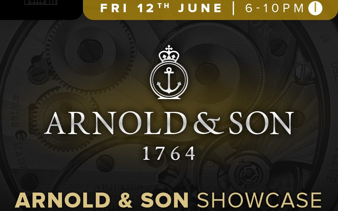 Arnold & Son Launch Event At Pietros 12th June 6PM